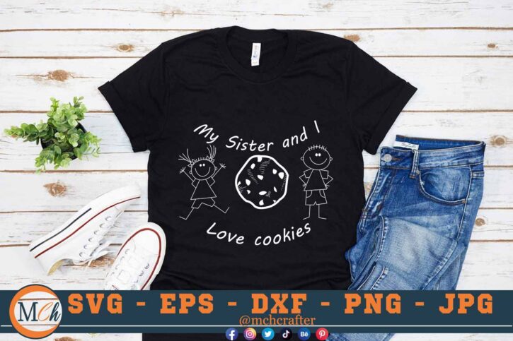 M003 My Sister and I love cookies 3 2 Mcp Black My sister and I Love Cookies SVG Cookies Love SVG Siblings Goals Free SVG