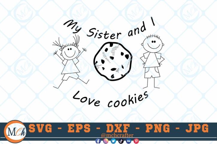 M003 My Sister and I love cookies 3 2 Thum My sister and I Love Cookies SVG Cookies Love SVG Siblings Goals Free SVG