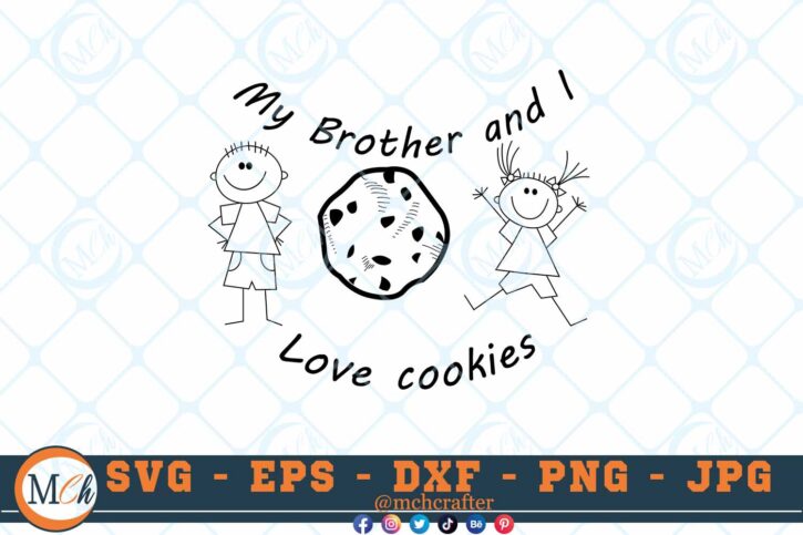 M004 My Brother and I love cookies 3 2 Thum My brother and I love Cookies SVG Cookies SVG Siblings Goals SVG Free Cookies