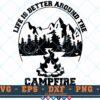 M038 Life is better 3 2 Thum Campfire Quotes SVG Camping SVG Outdoor SVG Adventure SVG