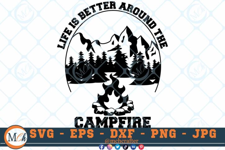 M038 Life is better 3 2 Thum Campfire Quotes SVG Camping SVG Outdoor SVG Adventure SVG