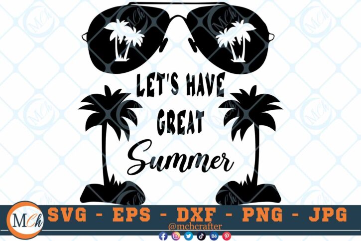 M077 Lets have great summer 3 2 Thum Summer Sayings SVG Let's Have Great Summer SVG Summer Vibes SVG Summer Quotes SVG
