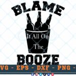 M085 Blame it all 3 2 Thum Blame the Booze SVG Sarcastic Beer Sayings SVG Beer Funny Quotes SVG Beer SVG Designs