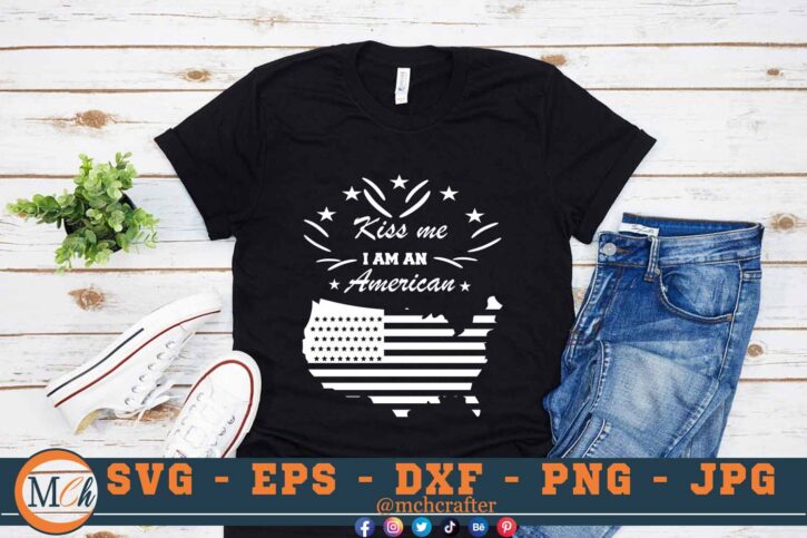 M094 Kiss me B 3 2 Mcp Black Kiss Me I'm An American SVG 4th Of July SVG Happy Fourth SVG Independence Day SVG