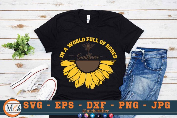 M204 Be a sunflower Clr 3 2 Mcp Black Sunflowers SVG In a World full of Roses Bee a Sunflower SVG Nature SVG Cut File for Cricut