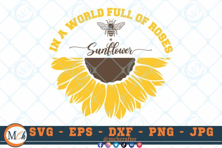 M204 Be a sunflower Clr 3 2 Thum Sunflowers SVG In a World full of Roses Bee a Sunflower SVG Nature SVG Cut File for Cricut