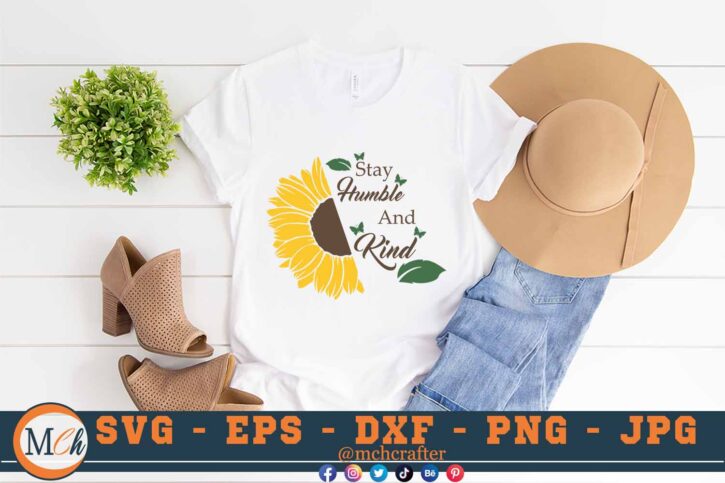 M216 STAY HUMBLE CLR 3 2 Mcp White Sunflower SVG Stay Humble and Kind SVG Nature SVG Cut File for Cricut
