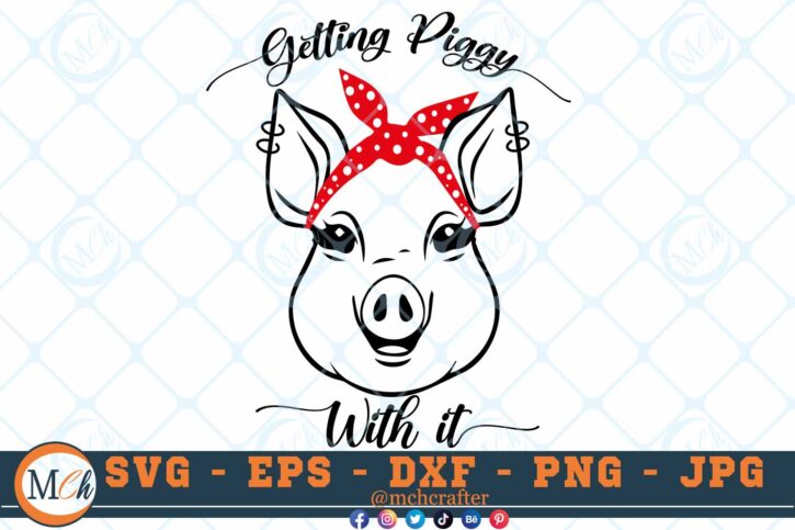 M220 Getting piggy clr 3 2 Thum Pigs SVG Getting Piggy With it SVG Pig Quotes SVG Pigs Sayings SVG Cut File For Cricut