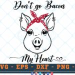 M222 DONT cLR 3 2 Thum Pigs SVG Don't go Bacon My Heart SVG Pig Quotes SVG Pigs Sayings SVG Cut File For Cricut