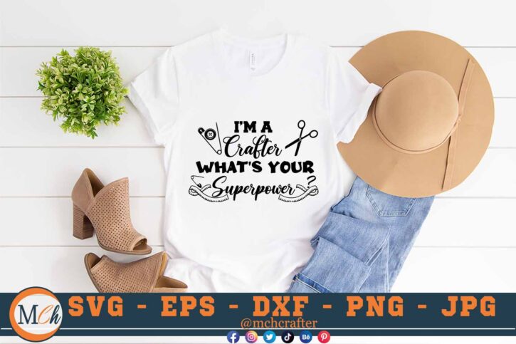 M235 IM A CRAFTER 3 2 Mcp White Craft SVG I'm a Crafter What's your super power SVG Crafting Quotes SVG Craft Sayings SVG