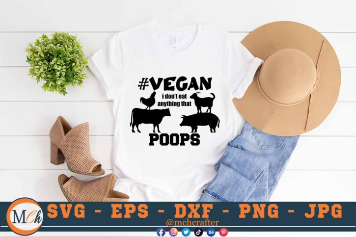 M270 POOPS 3 2 Mcp White Vegan Quotes SVG I don't Eat Anything that Poops SVG Vegan Life SVG Vegan Sayings SVG