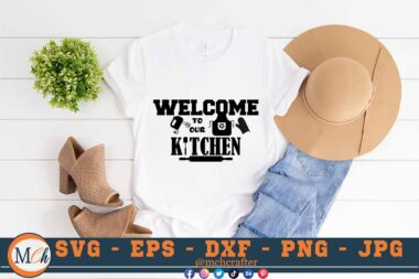 M310 WELCOME 3 2 Mcp White Kitchen SVG Welcome to Our Kitchen SVG Kitchen Quotes SVG Kitchen Signs SVG