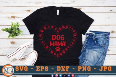 M323 DOG MAMA 3 2 Mcp Black Dogs SVG Dog Mama SVG Dog Mom SVG Paw Print SVG Dog SVG
