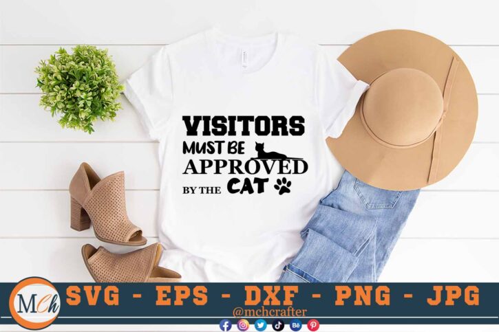 M326 VISITORS 3 2 Mcp White Cat Quotes SVG Visitors Must Be Approved by the Cat SVG Cats Signs SVG
