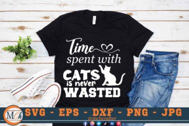 M329 TIME SPENT 3 2 Mcp Black Cat Quotes SVG Time Spent With Cats is Never Wasted SVG Cats SVG Cat Signs SVG