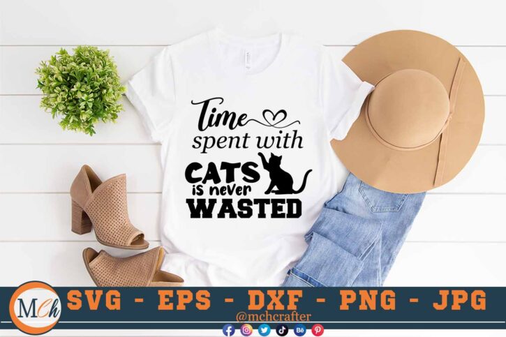 M329 TIME SPENT 3 2 Mcp White Cat Quotes SVG Time Spent With Cats is Never Wasted SVG Cats SVG Cat Signs SVG