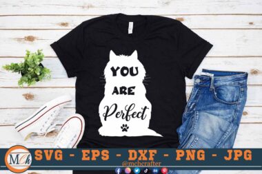 M333 PERFECT 3 2 Mcp Black Cat Quotes SVG You Are Perfect SVG Paw Print SVG Cats SVG Cats Shirts SVG