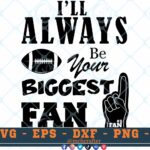 M349 ILL ALWAYS 3 2 Thum Football SVG I'll Always Be Your Biggest Fan SVG Football Family SVG Football Quotes SVG Cheer Mom SVG