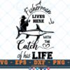 M377 CATCH 3 2 Thum Fishing Quotes SVG A Fisherman Lives Here SVG Fishing SVG Funny Fishing SVG Cut file for Cricut