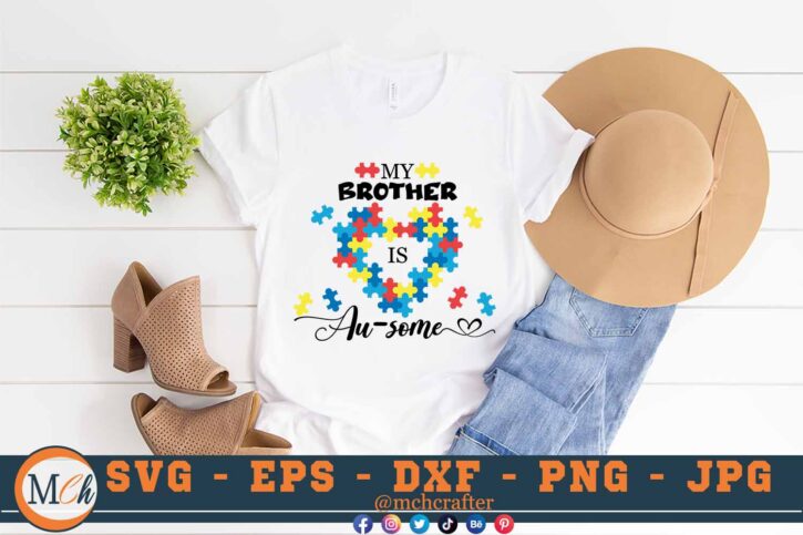 M383 BROTHER 3 2 Mcp White Autism SVG My Brother is Au-some SVG Autism Awareness SVG Puzzle SVG Heart SVG