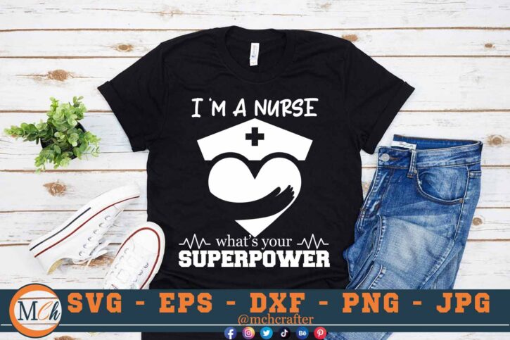 M402 SUPERPOWER 3 2 Mcp Black Nurse SVG I'm a Nurse what's your Superpower SVG Nursing Sayings SVG Nurse Quotes SVG