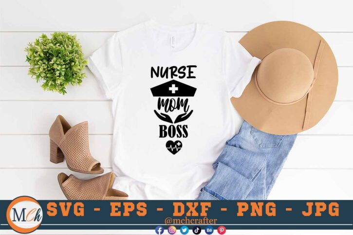 M406 NURSE 3 2 Mcp White Nurse SVG Nurse Mom Boss SVG Nursing Sayings SVG Nurse Quotes SVG