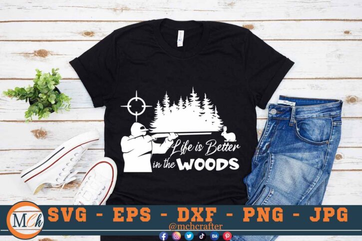 M415 LIFE 3 2 Mcp Black Hunting SVG Life is Better in The Woods SVG Hunting Quotes SVG Hunting Sayings SVG Adventure SVG