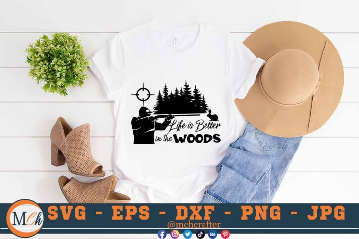 M415 LIFE 3 2 Mcp White Hunting SVG Life is Better in The Woods SVG Hunting Quotes SVG Hunting Sayings SVG Adventure SVG