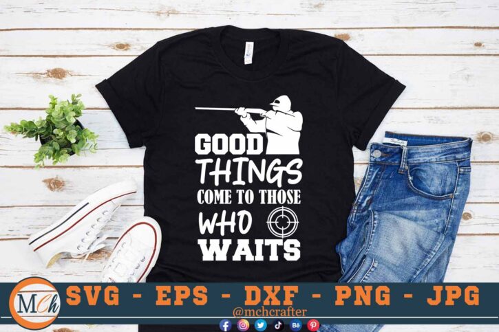 M419 GOOD THINGS 3 2 Mcp Black Hunting SVG Hunting Quotes SVG Outdoor SVG Hunting Sayings SVG Adventure SVG