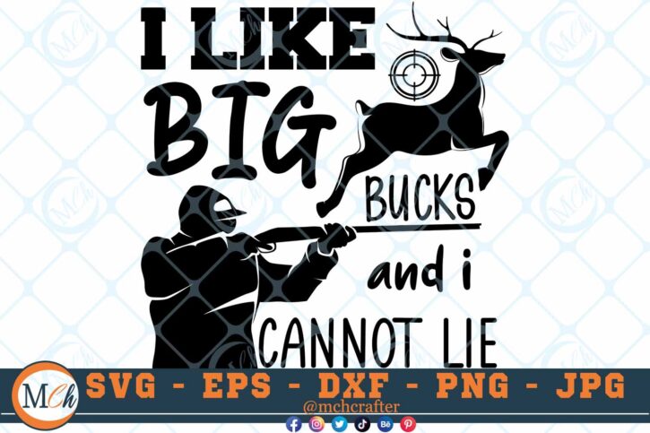 M420 BIG BUCKS 3 2 Thum Hunting SVG I Like Big Bucks and i Cannot Lie SVG Hunting Quotes SVG Hunting Sayings SVG Adventure SVG