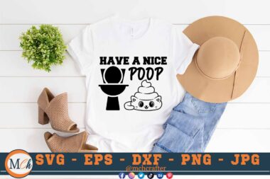 M438 HAVE A 3 2 Mcp White Have a Nice Poop SVG Bathroom Signs SVG Bathroom SVG Funny Bathroom Sayings SVG