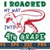 M514 4th Grade 3 2 Thum Dinosaur SVG I Roared my Way into 4th Grade SVG Dino SVG Back to School SVG Kiddosaurus SVG