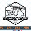 M533 SISTERHOOD 3 2 Thum Sisterhood is a Walk in the Park SVG Dinosaur SVG Mamasaurus SVG Jurassic Park SVG Cut File for cricut