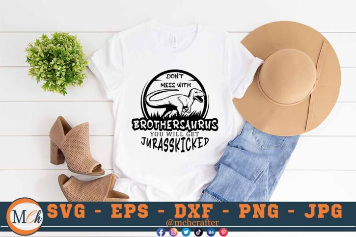 M539 BROTHER 3 2 Mcp White Don't Mess with Brothersaurus SVG Dinosaur SVG Jurassic Park SVG Cut File for cricut