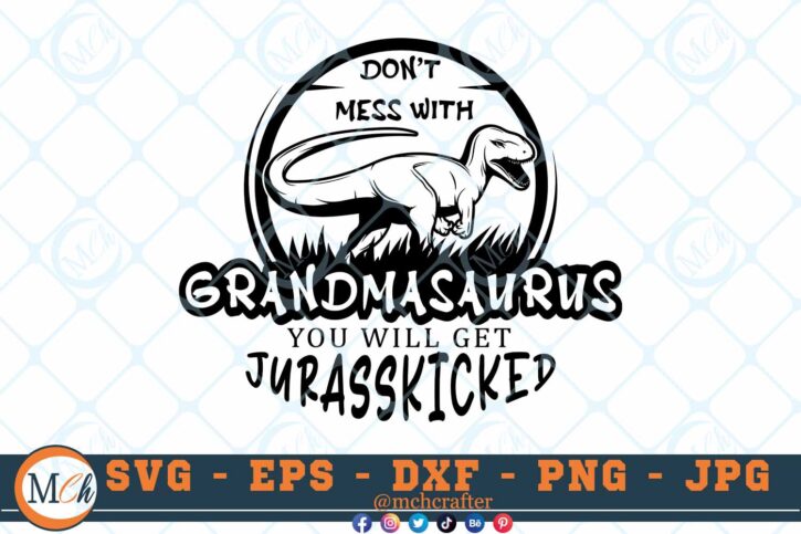 M541 GRANDMA 3 2 Thum Don't Mess with Grandmasaurus SVG Dinosaur SVG Jurassic Park SVG Cut File for cricut