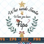 M574 3 2 Thum Who Needs Santa When You Have Papa SVG Christmas SVG Christmas Sayings SVG christmas bell svg