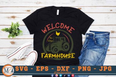 M631 3 2 Mcp Black Farm SVG Welcome to our Farmhouse SVG Farm Sayings SVG Farm Signs SVG
