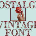 1 01 1 Nostalgie font | Vintage Display Decorative Font