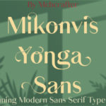 1 01 1 Mikonvis Yonga Sans Font | Stunning Sans Serif Typeface
