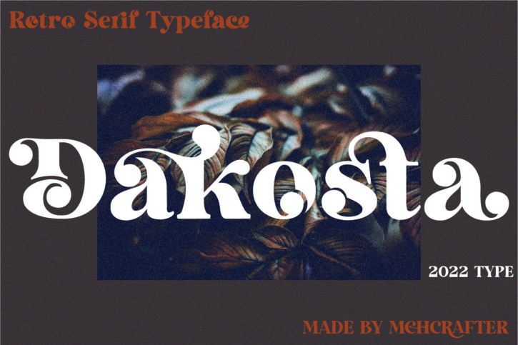 1 Dakosta Font | Retro Serif Typeface